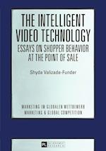 The Intelligent Video Technology – Essays on Shopper Behavior at the Point of Sale