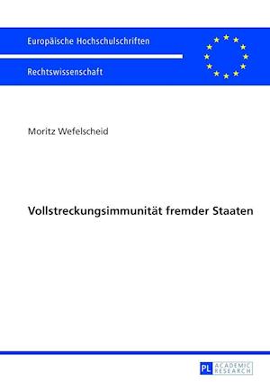 Vollstreckungsimmunitaet Fremder Staaten