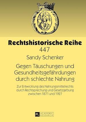 Gegen Taeuschungen Und Gesundheitsgefaehrdungen Durch Schlechte Nahrung