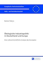 Oekologische Industriepolitik in Deutschland Und Europa
