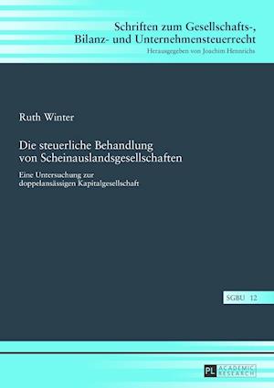 Die Steuerliche Behandlung Von Scheinauslandsgesellschaften