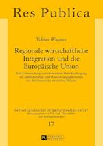 Regionale Wirtschaftliche Integration Und Die Europaeische Union