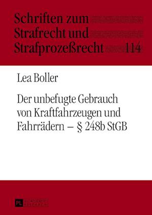 Der Unbefugte Gebrauch Von Kraftfahrzeugen Und Fahrraedern -  248b Stgb