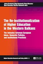 The Re-Institutionalization of Higher Education in the Western Balkans