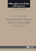 Keine Kritische Theorie Ohne Leo Loewenthal