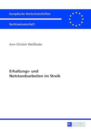 Erhaltungs- und Notstandsarbeiten im Streik