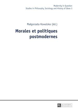 Morales et politiques postmodernes