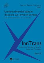 Unite Et Diversite Dans Le Discours Sur Le Vin En Europe