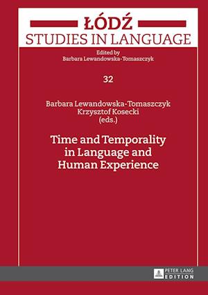 Time and Temporality in Language and Human Experience