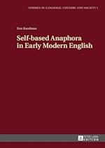 Self-based Anaphora in Early Modern English