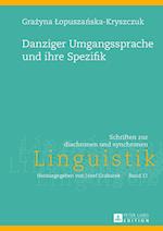 Danziger Umgangssprache Und Ihre Spezifik