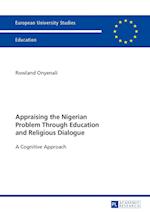 Appraising the Nigerian Problem Through Education and Religious Dialogue
