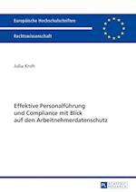 Effektive Personalfuehrung Und Compliance Mit Blick Auf Den Arbeitnehmerdatenschutz