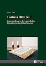 Gloire A Dieu Seul