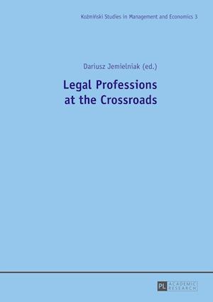 Legal Professions at the Crossroads