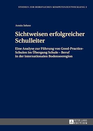 Sichtweisen Erfolgreicher Schulleiter