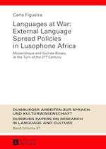 Languages at War: External Language Spread Policies in Lusophone Africa