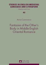 Fantasies of the Other's Body in Middle English Oriental Romance