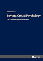 Beyond Crowd Psychology