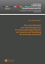 Die Anwendbarkeit und Auswirkungen der EU-Dienstleistungsrichtlinie auf Auswahl und Bestellung des Insolvenzverwalters