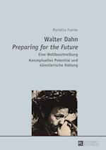 Walter Dahn- "preparing for the Future"