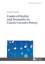 Limits of Orality and Textuality in Ciaran Carson’s Poetry
