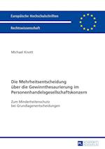 Die Mehrheitsentscheidung Ueber Die Gewinnthesaurierung Im Personenhandelsgesellschaftskonzern