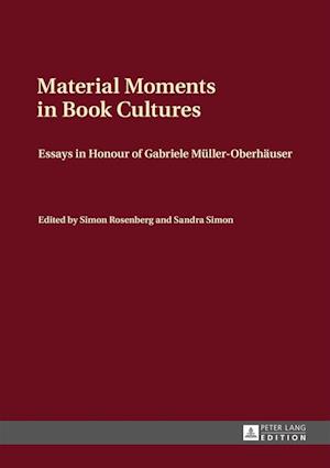 Material Moments in Book Cultures