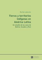 Tierras Y Territorios Indigenas En America Latina