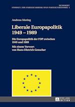 Liberale Europapolitik 1949-1989