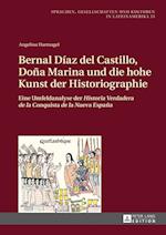 Bernal Díaz del Castillo, Doña Marina Und Die Hohe Kunst Der Historiographie