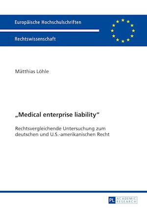 Medical enterprise liability