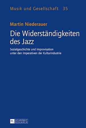 Die Widerstaendigkeiten Des Jazz