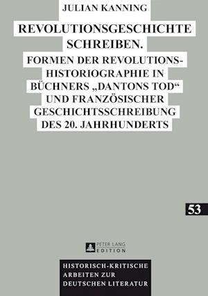 Revolutionsgeschichte schreiben