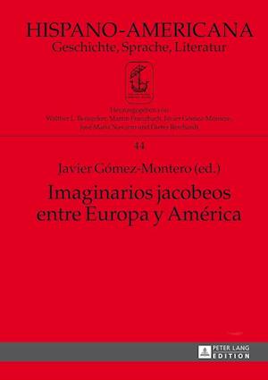 Imaginarios Jacobeos Entre Europa Y America