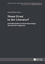 "neuer" Ernst in Der Literatur?