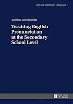 Janczukowicz, K: Teaching English Pronunciation at the Secon