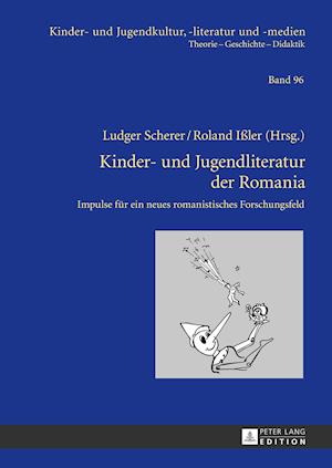 Kinder- Und Jugendliteratur Der Romania