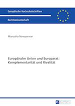 Europaeische Union Und Europarat: Komplementaritaet Und Rivalitaet