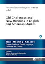 Old Challenges and New Horizons in English and American Studies