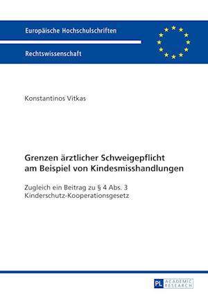 Grenzen Aerztlicher Schweigepflicht Am Beispiel Von Kindesmisshandlungen