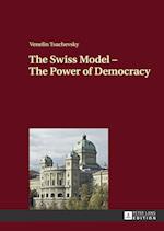 The Swiss Model – The Power of Democracy