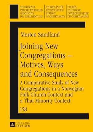 Joining New Congregations - Motives, Ways and Consequences