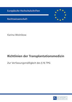 Richtlinien der Transplantationsmedizin