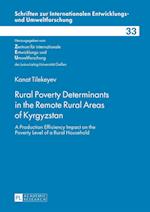Rural Poverty Determinants in the Remote Rural Areas of Kyrgyzstan