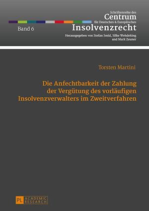 Die Anfechtbarkeit Der Zahlung Der Verguetung Des Vorlaeufigen Insolvenzverwalters Im Zweitverfahren