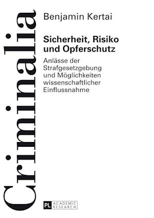 Sicherheit, Risiko Und Opferschutz