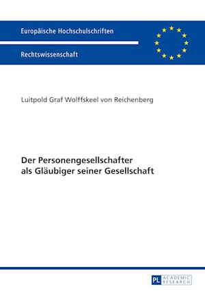 Der Personengesellschafter ALS Glaeubiger Seiner Gesellschaft