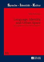 Language, Identity and Urban Space