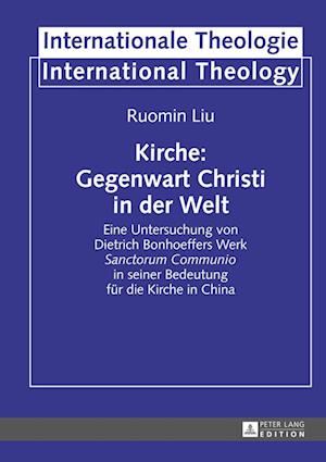 Kirche: Gegenwart Christi in der Welt